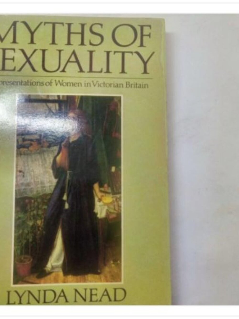 Myths Of Sexuality Women In Victorian Britain Basil Blackwell 1990 PB